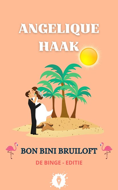 Bon Bini Bruiloft, Angelique Haak - Ebook - 9789465270906