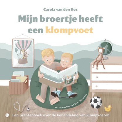 Mijn broertje heeft een klompvoet, Carola van den Bos - Paperback - 9789465280226