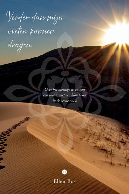 Verder dan mijn voeten kunnen dragen..., Ellen Bos - Paperback - 9789465281391