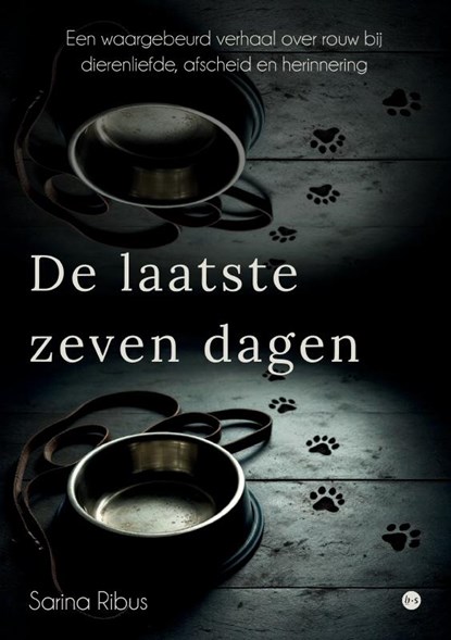 De laatste zeven dagen, Sarina Ribus - Paperback - 9789465281490