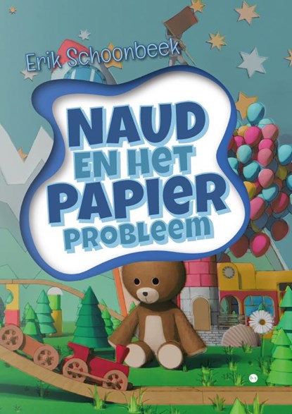Naud en het papierprobleem, Erik Schoonbeek - Paperback - 9789465281834
