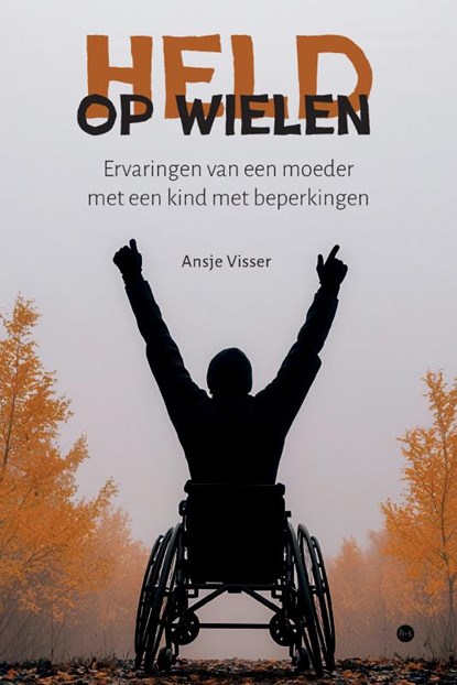 Held op wielen, Ansje Visser - Paperback - 9789465283029