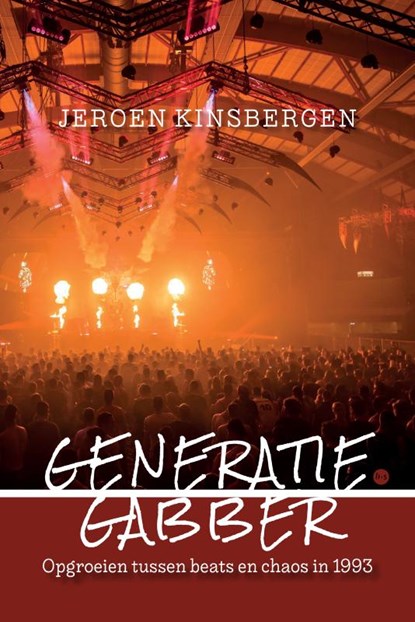 Generatie Gabber, Jeroen Kinsbergen - Paperback - 9789465283296