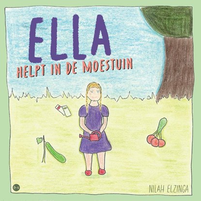 Ella helpt in de moestuin, Nilah Elzinga - Paperback - 9789465283821