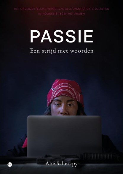 Passie, een strijd met woorden, Abé Sahetapy - Paperback - 9789465283852