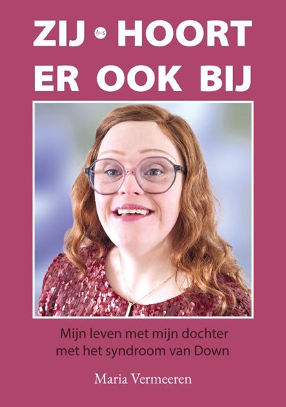 Zij hoort er ook bij, Maria Vermeeren - Paperback - 9789465283869