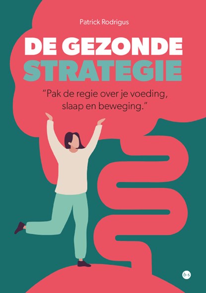 De gezonde strategie, Patrick Rodrigus - Paperback - 9789465284583