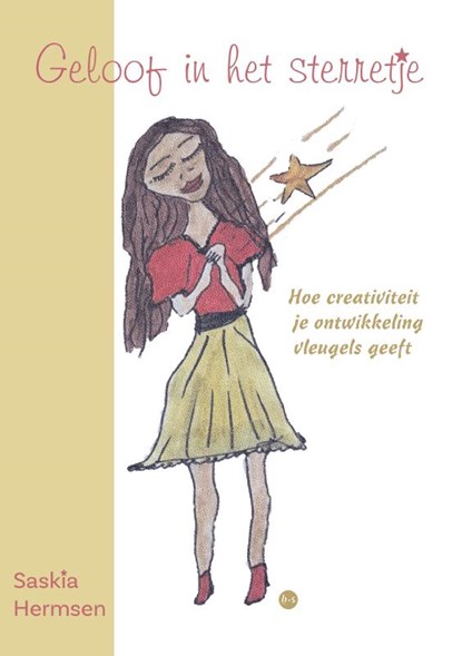 Geloof in het sterretje, Saskia Hermsen - Paperback - 9789465284828