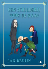 Een schilderij voor de Raaf - Jan Bruijn - 9789465285160