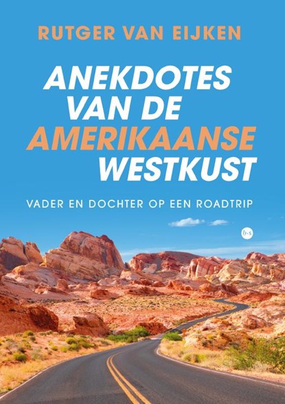 Anekdotes van de Amerikaanse westkust, Rutger van Eijken - Paperback - 9789465285276
