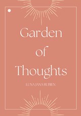Garden of Thoughts - Luna Jana Rubien - 9789465285634