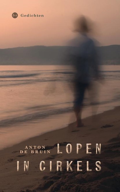 Lopen in cirkels, Anton de Bruin - Paperback - 9789465285764
