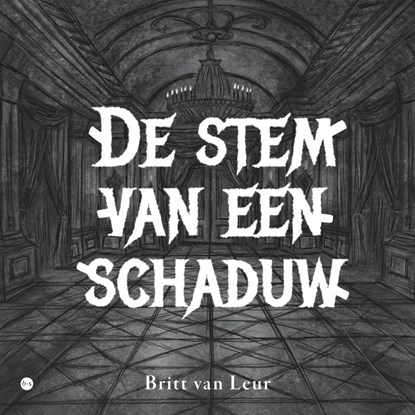 De stem van een schaduw, Britt van Leur - Paperback - 9789465285894