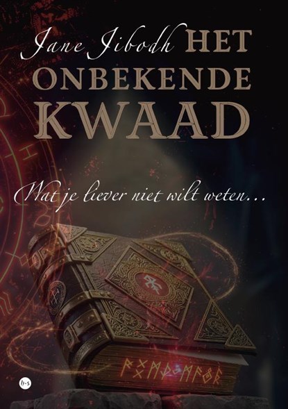 Het onbekende kwaad, Jane Jibodh - Paperback - 9789465286136