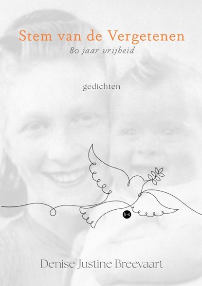 Stem van de Vergetenen, Denise Justine Breevaart - Paperback - 9789465286259