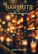 Barmuts - Ineke Pistorius - 9789465286648
