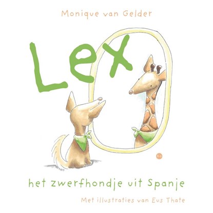 Lex, het zwerfhondje uit Spanje, Monique van Gelder - Paperback - 9789465286792