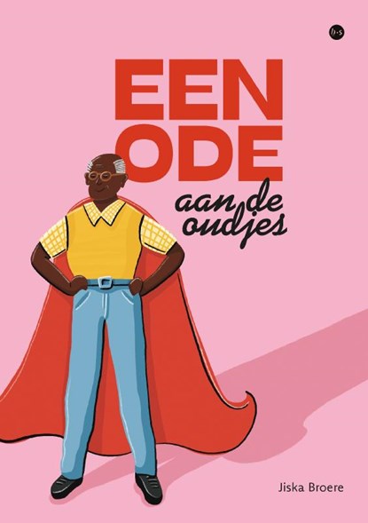 Een ode aan de oudjes, Jiska Broere - Paperback - 9789465286921