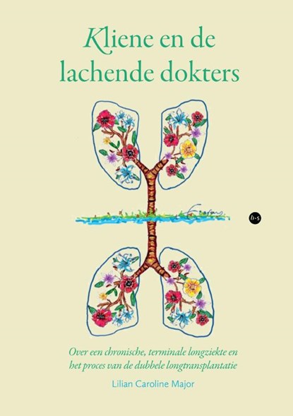 Kliene en de lachende dokters, Lilian Caroline Major - Paperback - 9789465287256