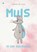 Muis is een superheld!, Amerins de Haan - Paperback - 9789465287560