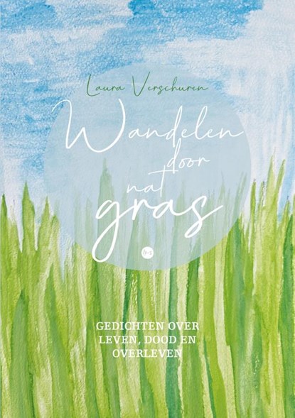 Wandelen door nat gras, Laura Verschuren - Paperback - 9789465287829