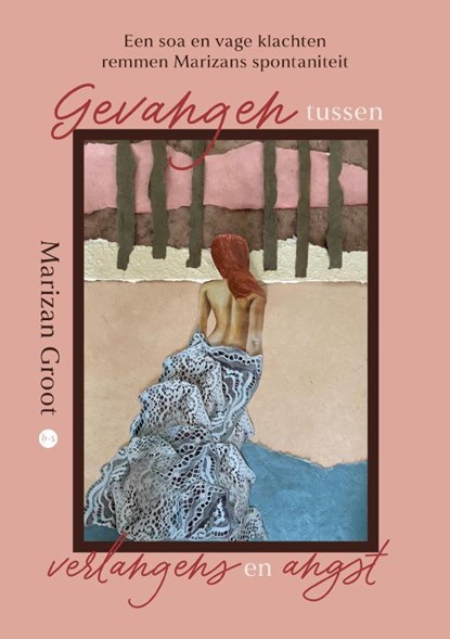 Gevangen tussen verlangens en angst, Marizan Groot - Paperback - 9789465288123