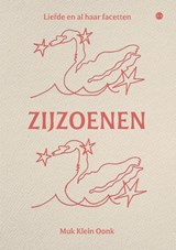 Zijzoenen - Muk Klein Oonk - 9789465288352