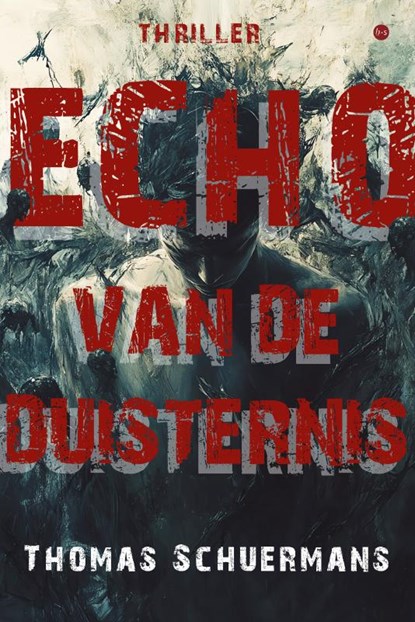 Echo van de duisternis, Thomas Schuermans - Paperback - 9789465288826