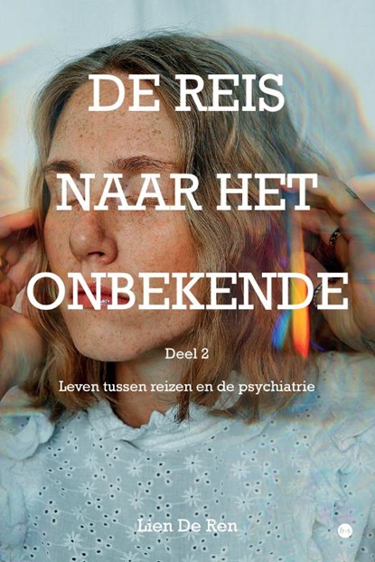 De reis naar het onbekende, Lien De Ren - Paperback - 9789465289045