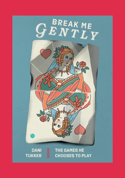 Break Me Gently, Dani Tukker - Paperback - 9789465289052