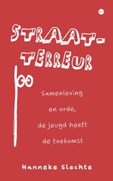 Straatterreur - Hanneke Slechte - 9789465289403
