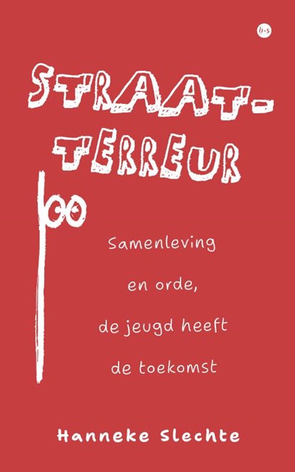 Straatterreur, Hanneke Slechte - Paperback - 9789465289403