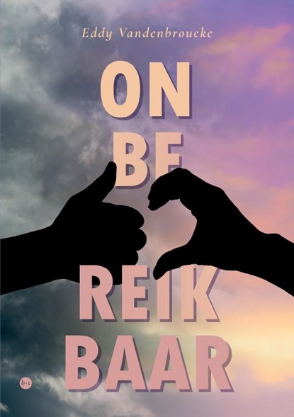 Onbereikbaar, Eddy Vandenbroucke - Paperback - 9789465289472