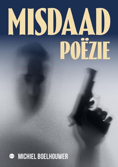 Misdaadpoëzie, Michiel Boelhouwer - Paperback - 9789465289847