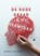 De rode draad in mij verweven, George van Loon - Paperback - 9789465289908