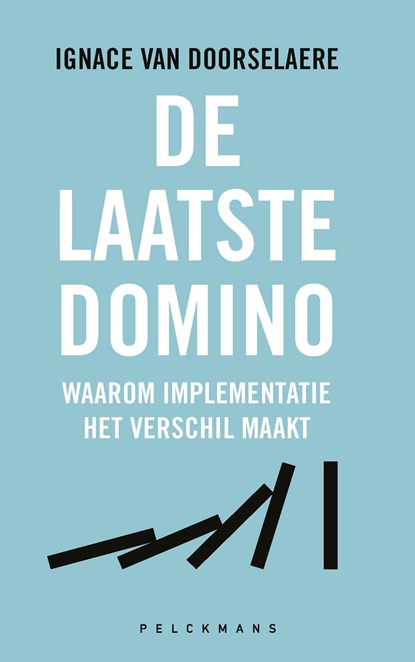 De laatste domino, Ignace Van Doorselaere - Ebook - 9789465300009