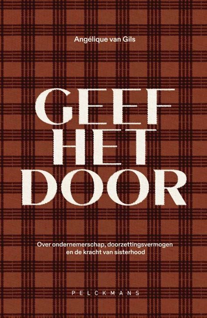 Geef het door, Angélique Van Gils - Paperback - 9789465300276
