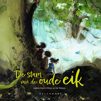 De stam van de oude eik, Isabelle Gielen ; Marijn van der Wateren - Luisterboek MP3 - 9789465300474