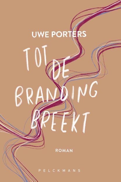 Tot de branding breekt, Uwe Porters - Paperback - 9789465300993