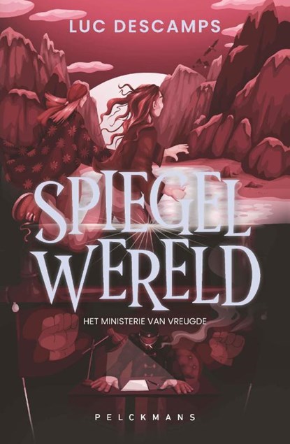 Spiegelwereld II - Het ministerie van vreugde, Luc Descamps - Paperback - 9789465301266