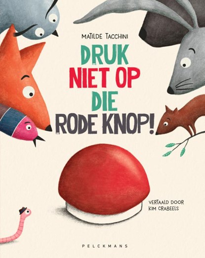 Druk niet op de knop, Matilde Tacchini - Gebonden - 9789465301389