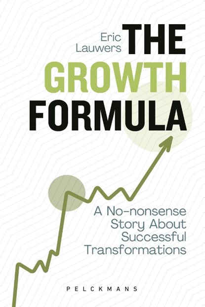 The Growth Formula, Eric Lauwers - Paperback - 9789465302539