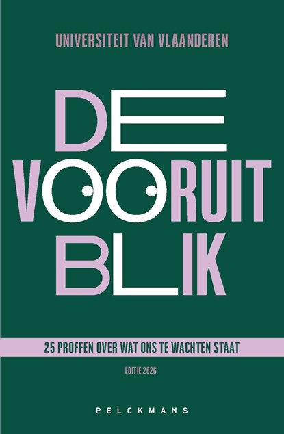 De vooruitblik, Universiteit van Vlaanderen - Ebook - 9789465302799