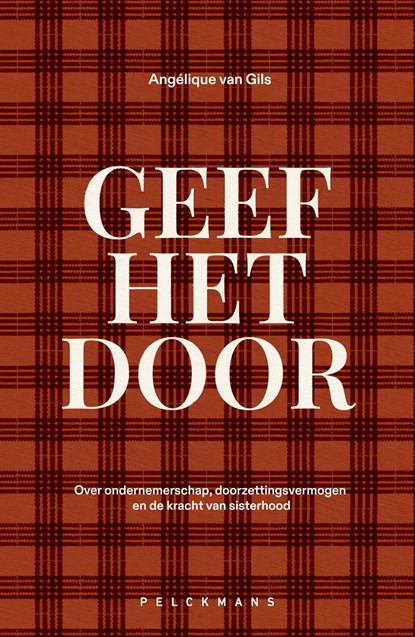 Geef het door, Angélique Van Gils - Ebook - 9789465302942