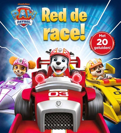 Paw Patrol - Red de race!, Paw Patrol - Gebonden - 9789465303697