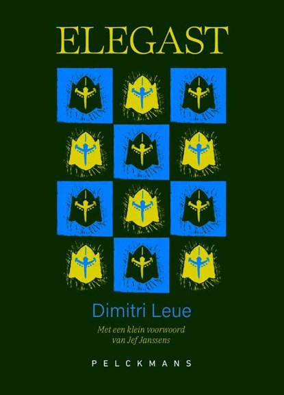 ELEGAST, Dimitri Leue - Gebonden - 9789465304427
