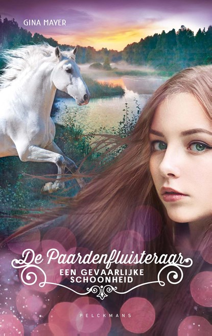 De Paardenfluisteraar 3 - Een gevaarlijke schoonheid, Gina Mayer - Ebook - 9789465304922