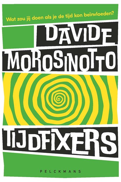 Tijdfixers, Davide Morosinotto - Ebook - 9789465305806