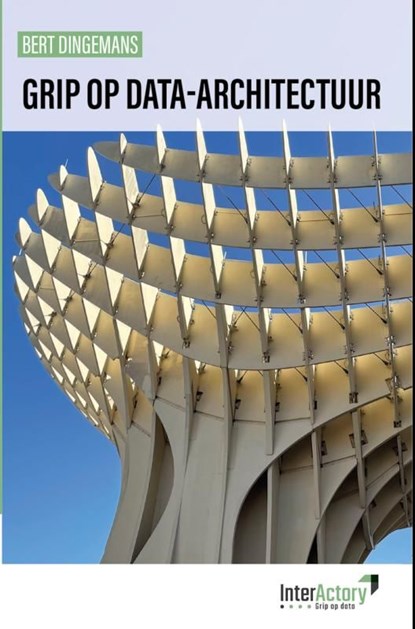 Grip op data-architectuur, Bert Dingemans - Ebook - 9789465310886