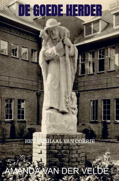 De Goede Herder, Amanda Van der Velde - Paperback - 9789465311111